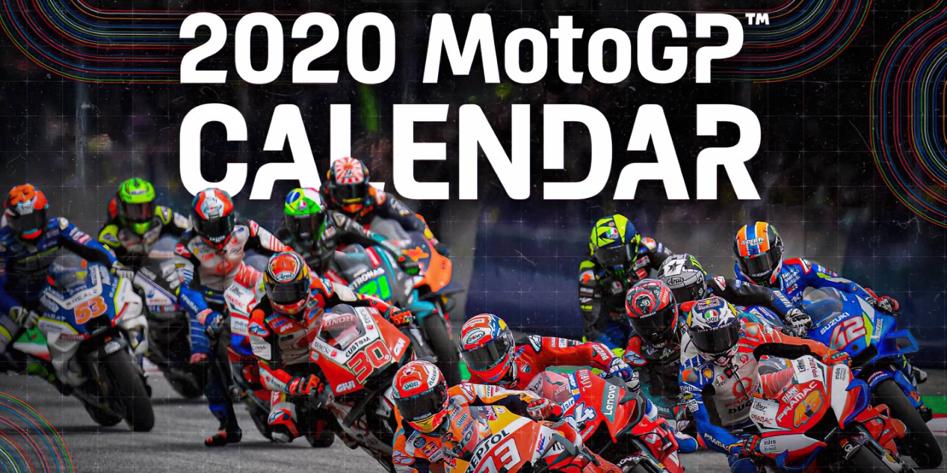 motogp宣告回归,2020赛季新赛程表公布,七月底赫雷兹开跑