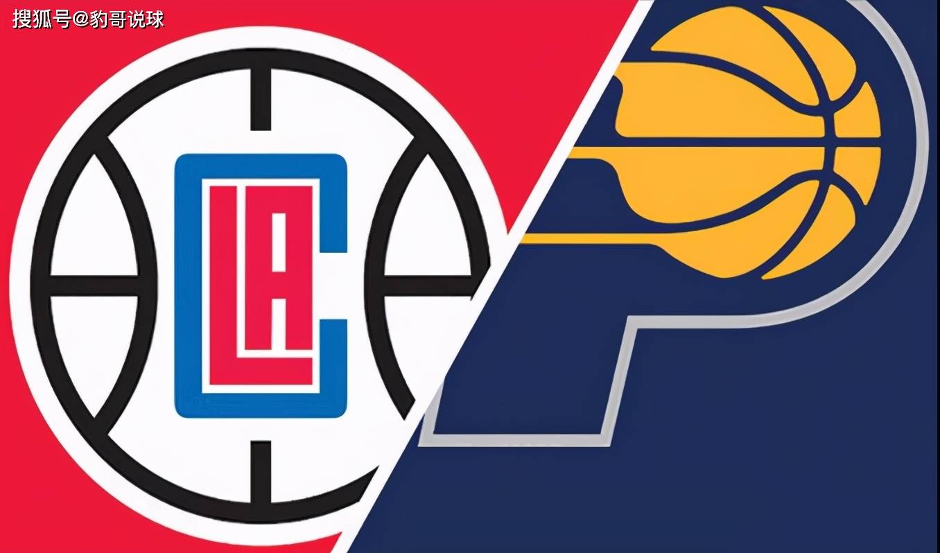 「nba」赛事前瞻:快船vs步行者,洛杉矶快船火力全开