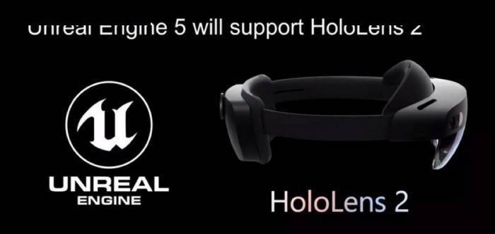 HoloLens 2即将增加对虚幻引擎5支持 