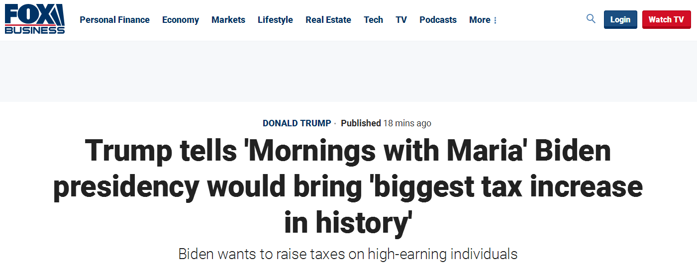 福克斯|加紧炮轰！特朗普：若拜登当选，将会进行美国“史上最大增税”！