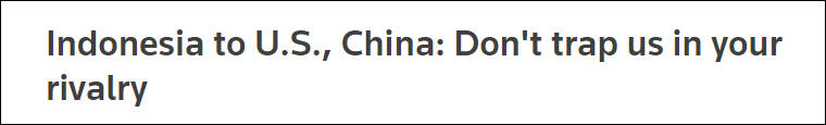 东盟密集会期前,印尼外长喊话“不愿被卷入中