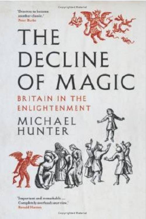 in the decline of,thedeclineof 9,michael hunter, the decline of magic: britain in the
