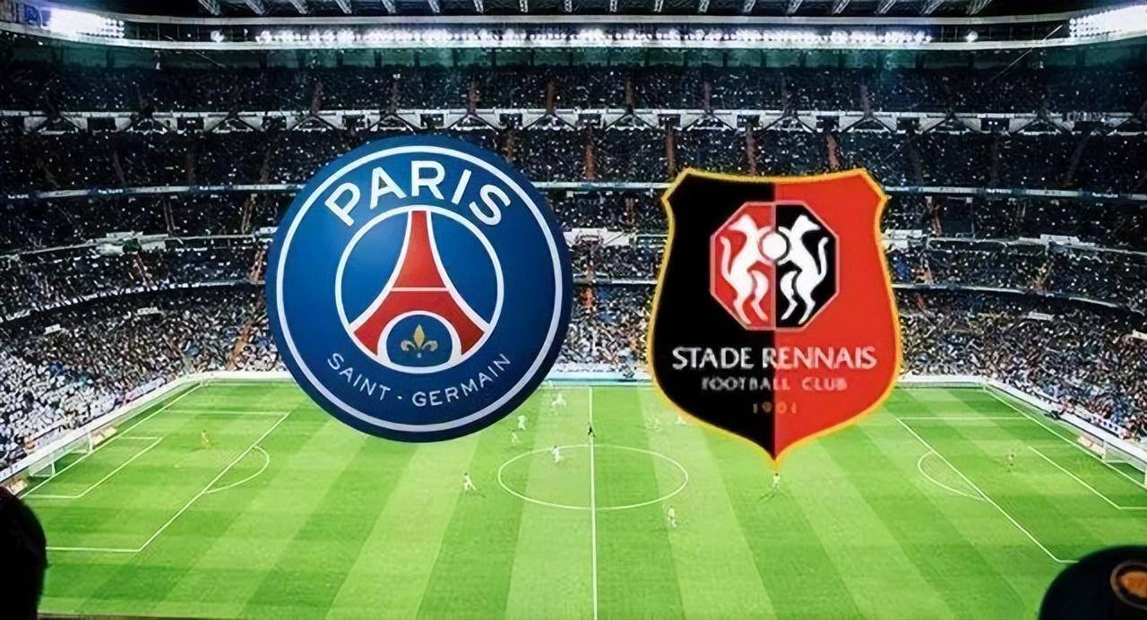 巴黎圣日耳曼vs雷恩:首回合爆冷输球,大巴黎期待主场复仇_梅西_比赛