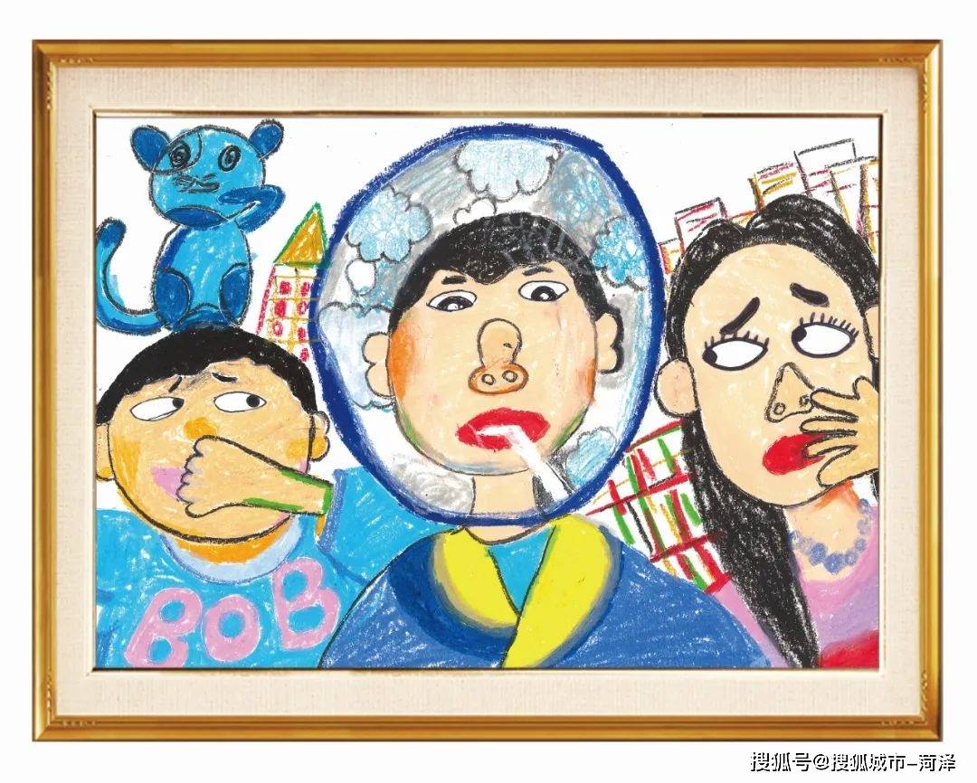 作者:郭家齐 牡丹区金河湾幼儿园中三班 《拒吸二手烟》作者:郭子诺