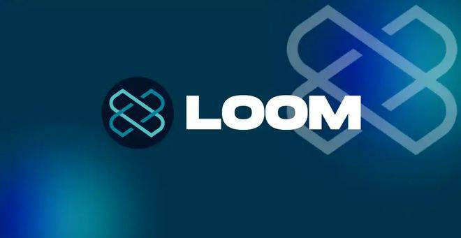 loom network (loom) 2024-2030价格:loom币有望达到1美元吗?