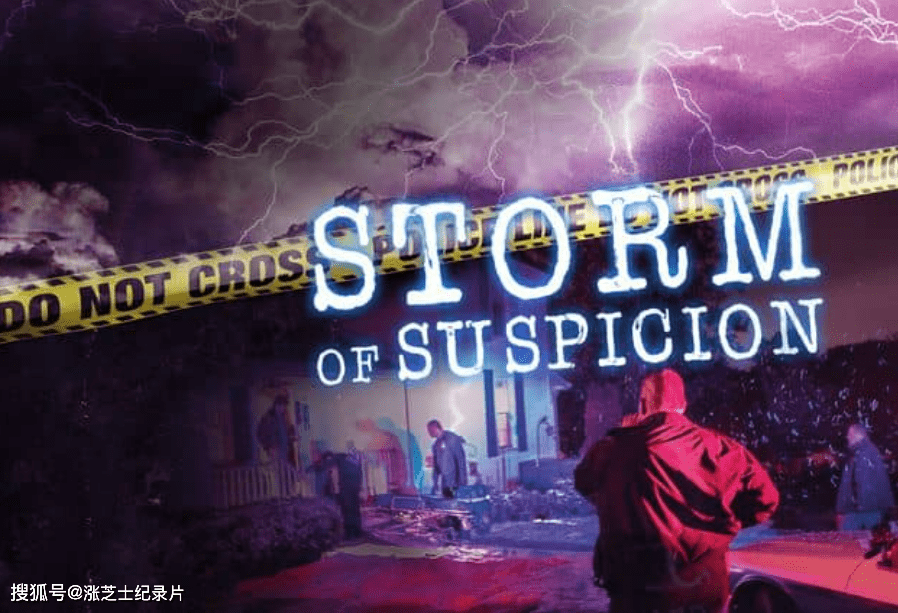9273-美国纪录片《怀疑风暴 Storm of Suspicion 2019》第一季全8集 英语中英双字 官方纯净版 1080P/MKV/13.6G 法医气象学