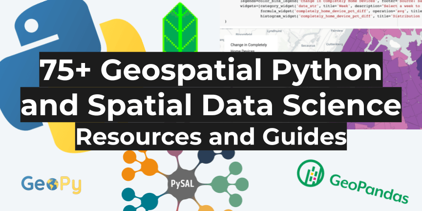 这应该是全网很全的 Python 和地理空间科学资源合集向导了！_数据_Spatial_and