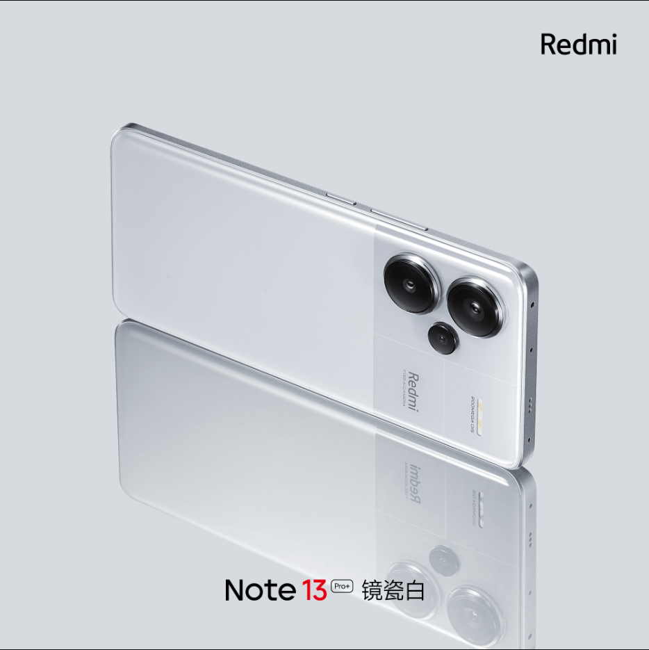小米 Redmi Note 13 Pro+ 手机“镜瓷白”首次亮相 